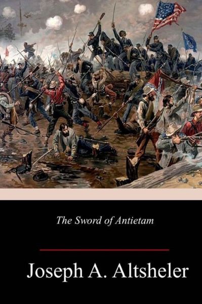 Cover for Joseph A Altsheler · The Sword of Antietam (Pocketbok) (2018)