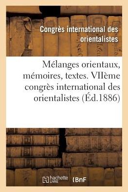 Cover for Congrès International Des Orientalistes · Nouveaux Melanges Orientaux. Memoires, Textes Et Traductions (Paperback Book) (2017)