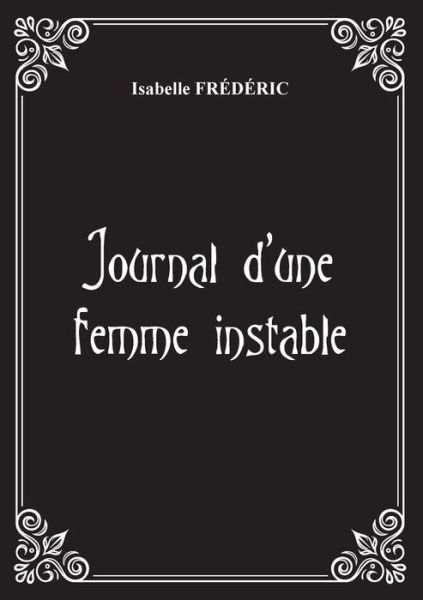 Cover for Frédéric · Journal d'une femme instable (Buch) (2017)