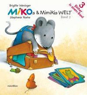 Cover for Brigitte Weninger · MIKOs &amp; MIMIKIs Welt 2 (Hardcover Book) (2021)