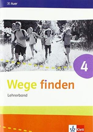 Cover for Klett Ernst /Schulbuch · Wege finden 4. Lehrerband mit CD-ROM Klasse 4 (Pamphlet) (2018)