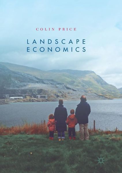 Cover for Colin Price · Landscape Economics (Paperback Bog) [Softcover reprint of the original 2nd ed. 2017 edition] (2018)