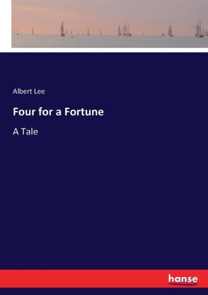 Cover for Lee · Four for a Fortune (Bog) (2017)