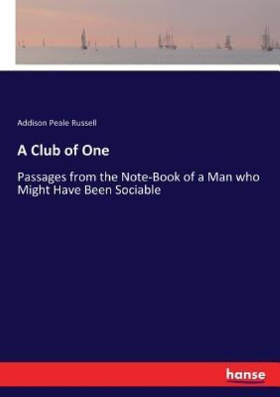 Cover for Addison Peale Russell · A Club of One (Paperback Book) (2017)