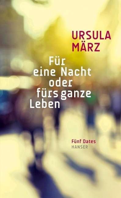 Cover for März · MÃ¤rz:fÃ¼r Eine Nacht Oder FÃ¼rs Ganze Leb (Bog)