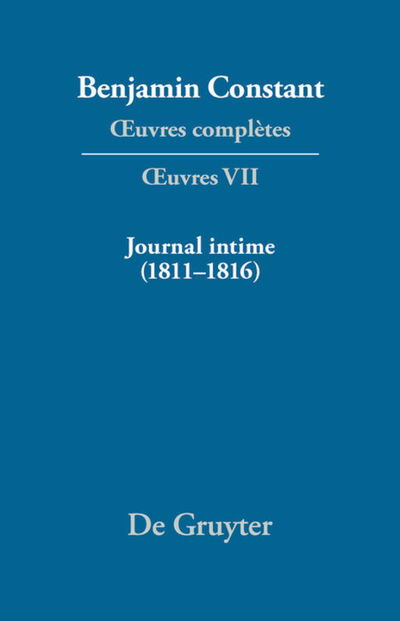 Cover for Benjamin Constant · Journal intime (1811-1816), carnet, livres de dépenses (Book) (2005)