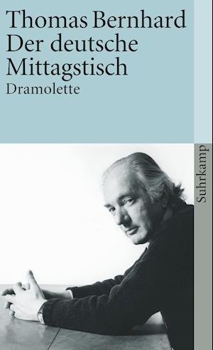 Cover for Thomas Bernhard · Suhrk.TB.3007 Bernhard.Dtsch.Mittagst. (Bok)