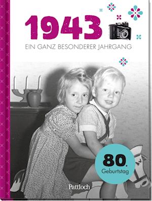 Cover for Pattloch Verlag · 1943 - Ein ganz besonderer Jahrgang (Book) (2022)