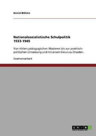 Cover for Böhme · Nationalsozialistische Schulpolit (Book) [German edition] (2013)