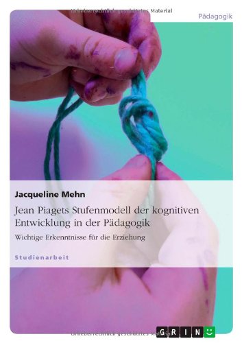 Cover for Mehn · Das Stufenmodell von Jean Piaget (Book) [German edition] (2009)
