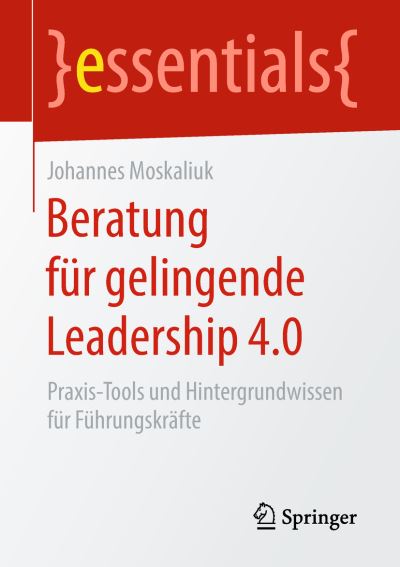 Cover for Moskaliuk · Beratung für gelingende Leade (Book) (2018)