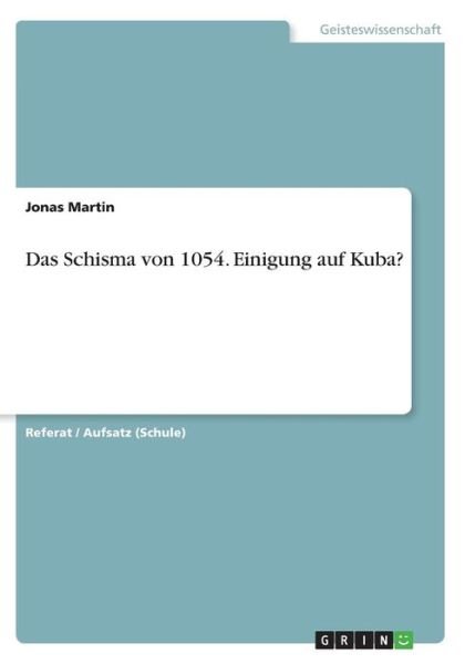Cover for Martin · Das Schisma von 1054. Einigung a (Book) (2016)