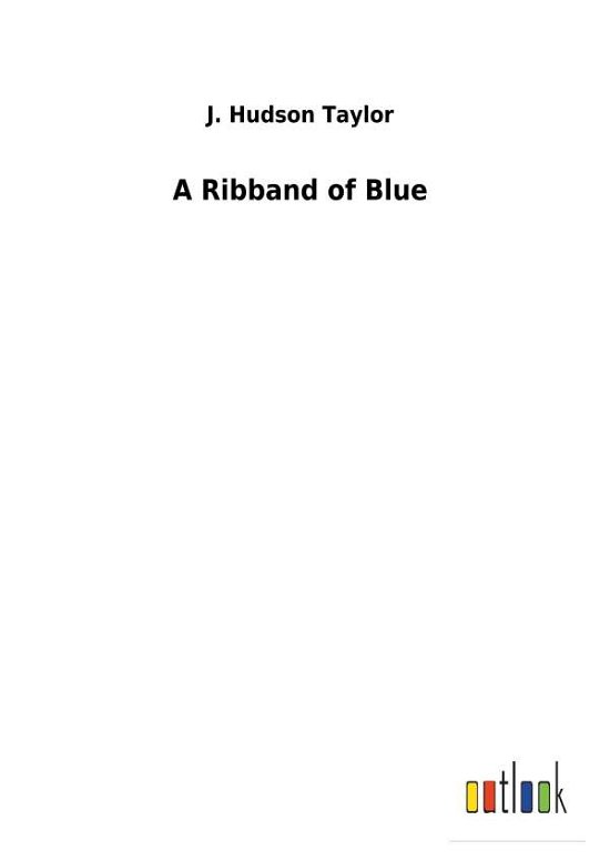 Cover for Taylor · A Ribband of Blue (Bog) (2018)
