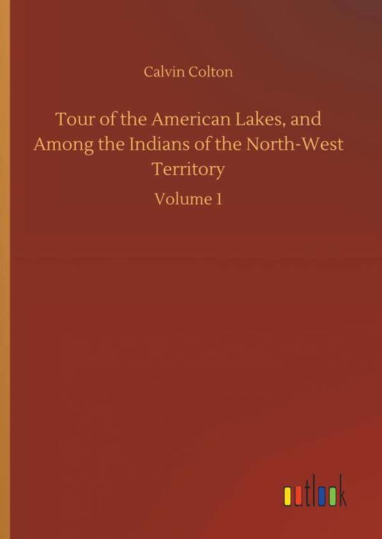 Cover for Colton · Tour of the American Lakes, and (Book) (2019)