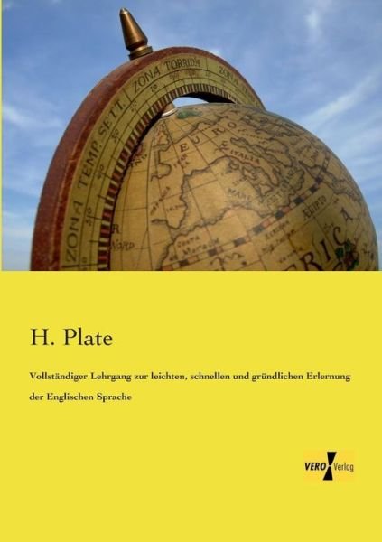 Cover for H Plate · Vollstandiger Lehrgang zur leichten, schnellen und grundlichen Erlernung der Englischen Sprache (Pocketbok) [German edition] (2019)