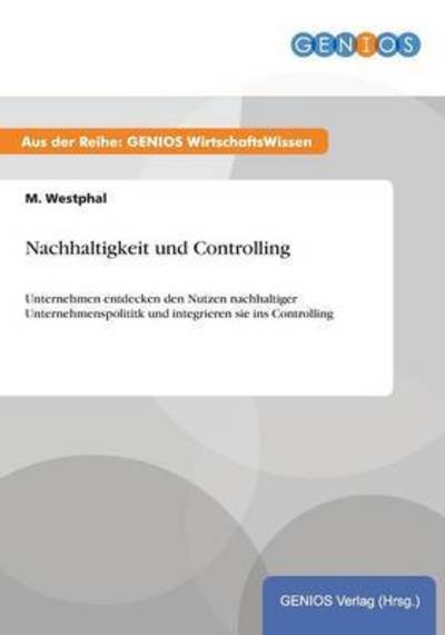 Cover for M Westphal · Nachhaltigkeit Und Controlling (Pocketbok) (2015)