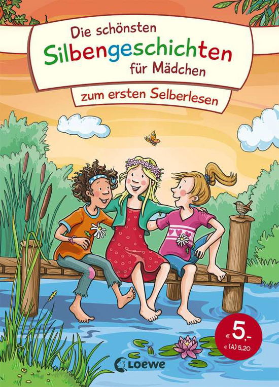 Cover for Loewe Verlag GmbH · Die schönsten Silbengeschichten für Mädchen zum ersten Selberlesen (Innbunden bok) (2021)