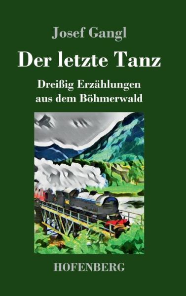 Cover for Gangl · Der letzte Tanz (Book) (2018)