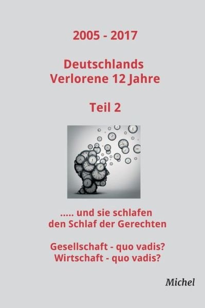 Cover for Michel · 2005 - 2017 Deutschlands Verlore (Book) (2017)