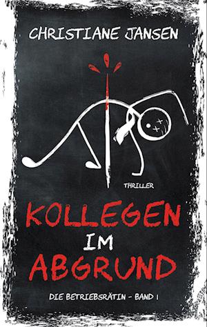 Cover for Christiane Jansen · Kollegen im Abgrund (Book) (2024)
