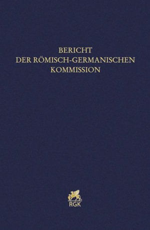Cover for Gebruder Mann Verlag · Bericht der Romisch-Germanischen Kommission 101 (Book) (2024)