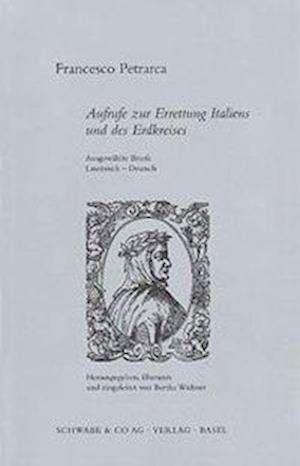 Cover for Francesco Petrarca · Aufrufe zur Errettung Italiens und des Erdkreises. Ausgew?hlte Briefe. (Hardcover Book) (2001)