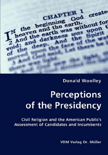 Cover for Donald Woolley · Perceptions of the Presidency (Taschenbuch) (2008)