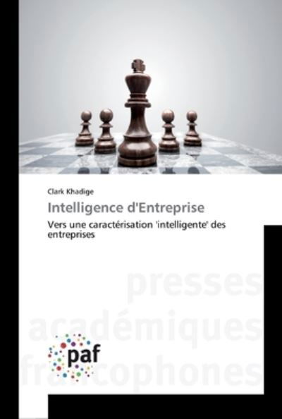 Cover for Khadige · Intelligence d'Entreprise (Book) (2019)