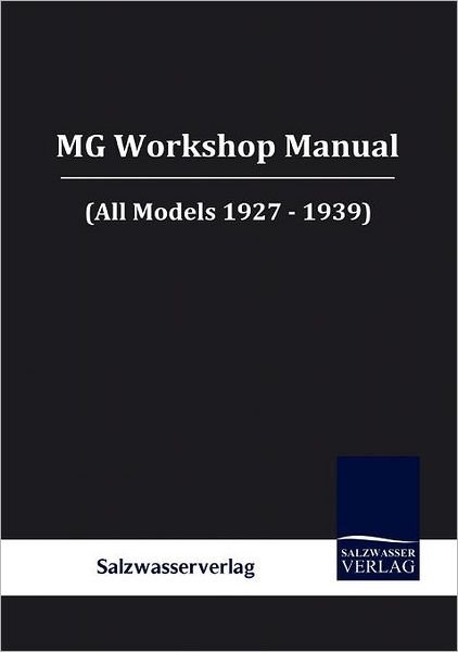 Cover for M G · Mg Workshop Manual (Paperback Book) (2009)