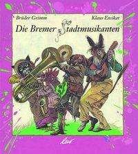 Cover for Grimm · Die Bremer Stadtmusikanten (Bok)