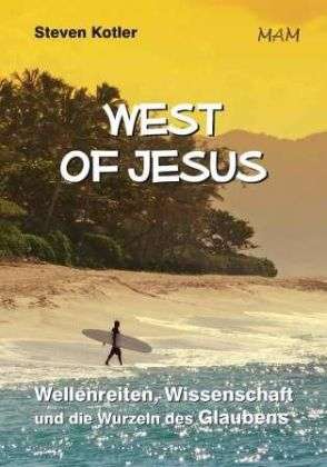 Cover for Kotler · West Of Jesus (Book)