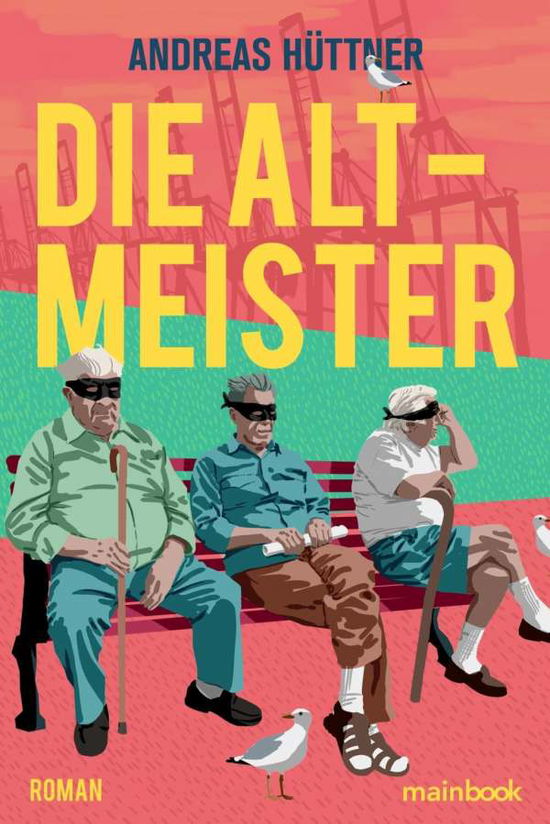 Cover for Hüttner · Die Altmeister (Bok)