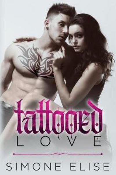 Cover for Simone Elise · Tattooed Love (Paperback Book) (2017)