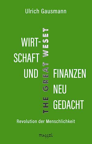 Cover for Ulrich Gausmann · Wirtschaft und Finanzen neu gedacht (Book) (2023)