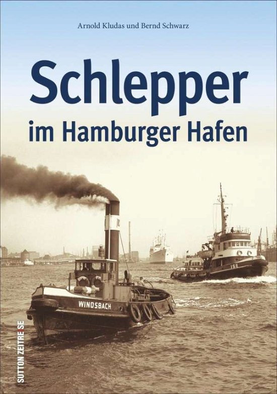 Cover for Schwarz · Schlepper im Hamburger Hafen (Book)