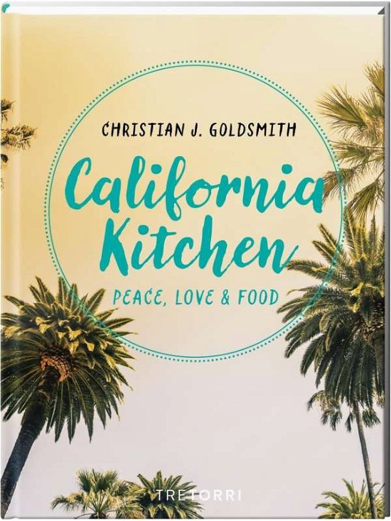 Cover for Goldsmith · California Kitchen (Book)