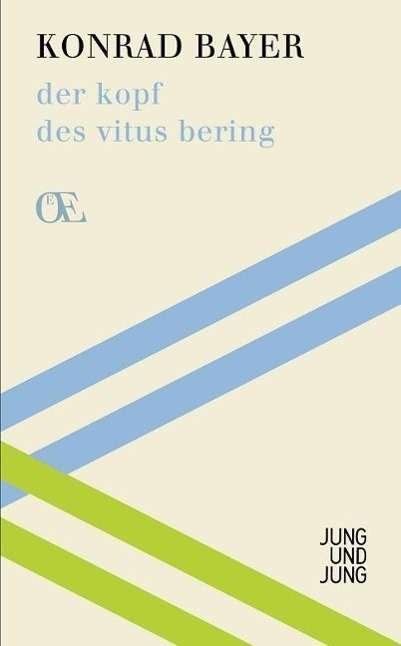 Cover for Bayer · Der Kopf Des Vitus Bering (Book)