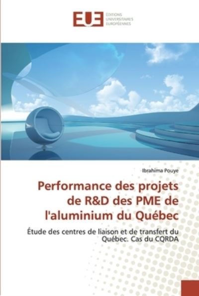 Cover for Pouye · Performance des projets de R&amp;D de (Buch) (2019)