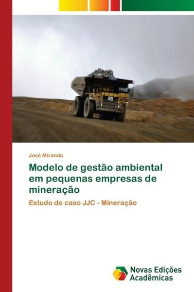 Modelo de gestão ambiental em p - Miranda - Bücher -  - 9786202172073 - 3. Januar 2018
