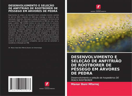 Desenvolvimento E Selecao de Anfitriao de Rootborer de Pessego Em Arvores de Pedra - Manar Bani Mfarrej - Books - Edicoes Nosso Conhecimento - 9786203021073 - October 21, 2021