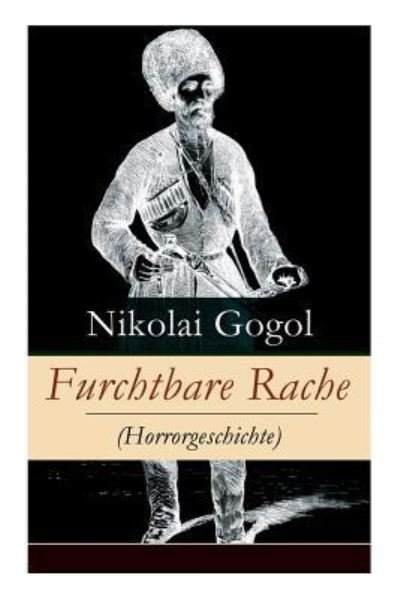Cover for Nikolai Gogol · Furchtbare Rache (Horrorgeschichte) (Pocketbok) (2018)