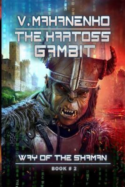 Cover for Vasily Mahanenko · The Kartoss Gambit (The Way of the Shaman Book #2) (Paperback Book) (2017)