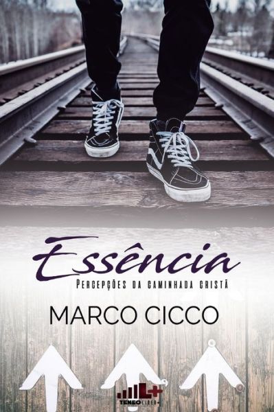 Cover for Rev Marco Cicco · Essência (Paperback Book) (2018)