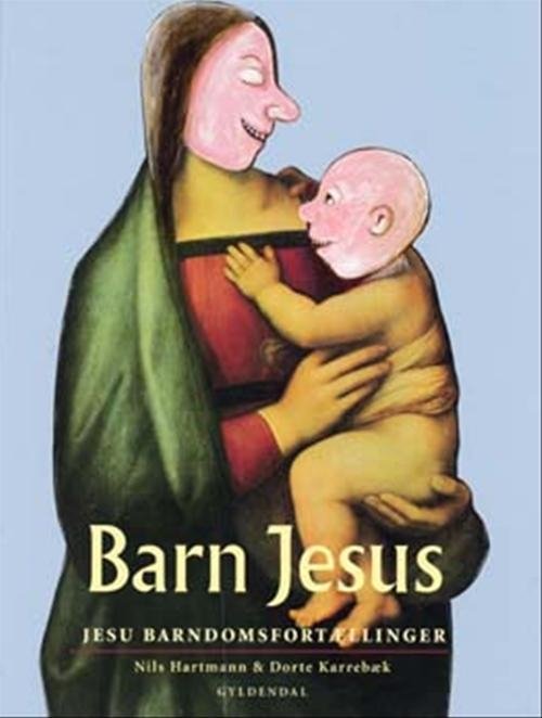 Cover for Nils Hartmann · Barn Jesus (Gebundesens Buch) [1. Ausgabe] (2003)