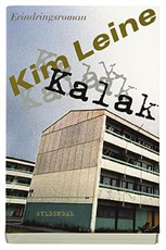 Cover for Kim Leine · Kalak (Sewn Spine Book) [1st edition] (2007)