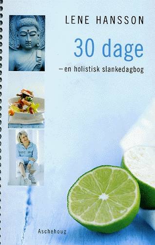 Cover for Lene Hansson · 30 dage (Spiralbuch) [1. Ausgabe] (2004)