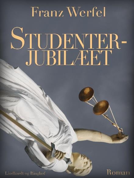 Cover for Franz Werfel · Studenterjubilæet (Sewn Spine Book) [1st edition] (2017)