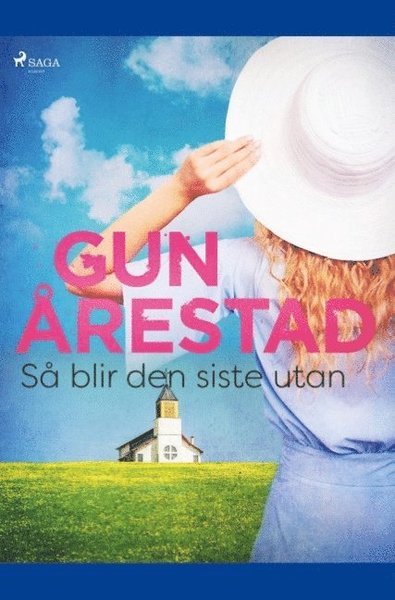 Cover for Gun Årestad · Så blir den siste utan (Book) (2019)