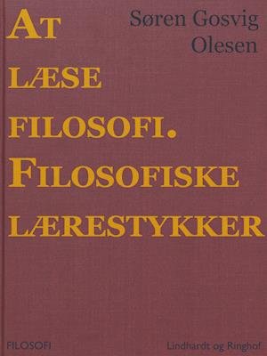 Cover for Søren Gosvig Olesen · At læse filosofi. Filosofiske lærestykker (Sewn Spine Book) [1º edição] (2019)