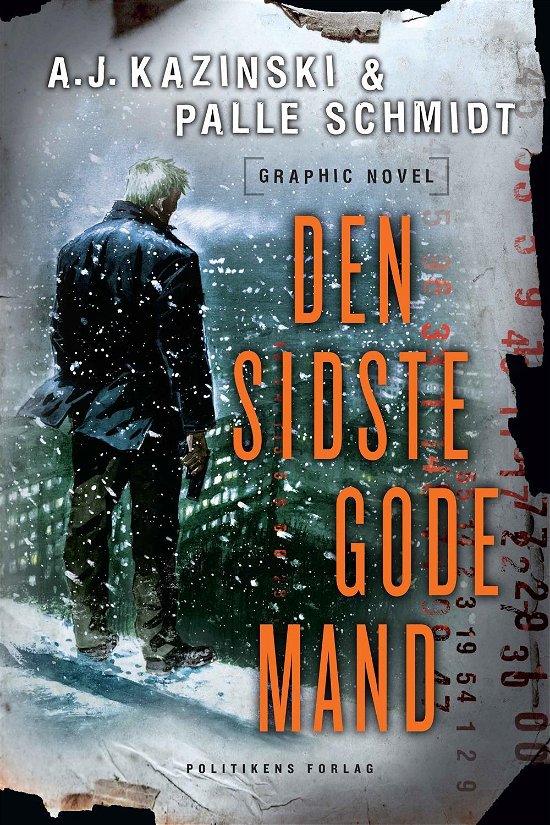 Cover for A.J. Kazinski &amp; Palle Schmidt · Bentzon: Den sidste gode mand - graphic novel (Bound Book) [9e uitgave] (2017)
